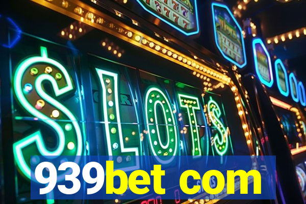 939bet com